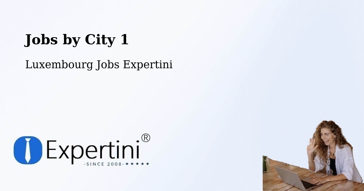 City Jobs in Luxembourg - Expertini