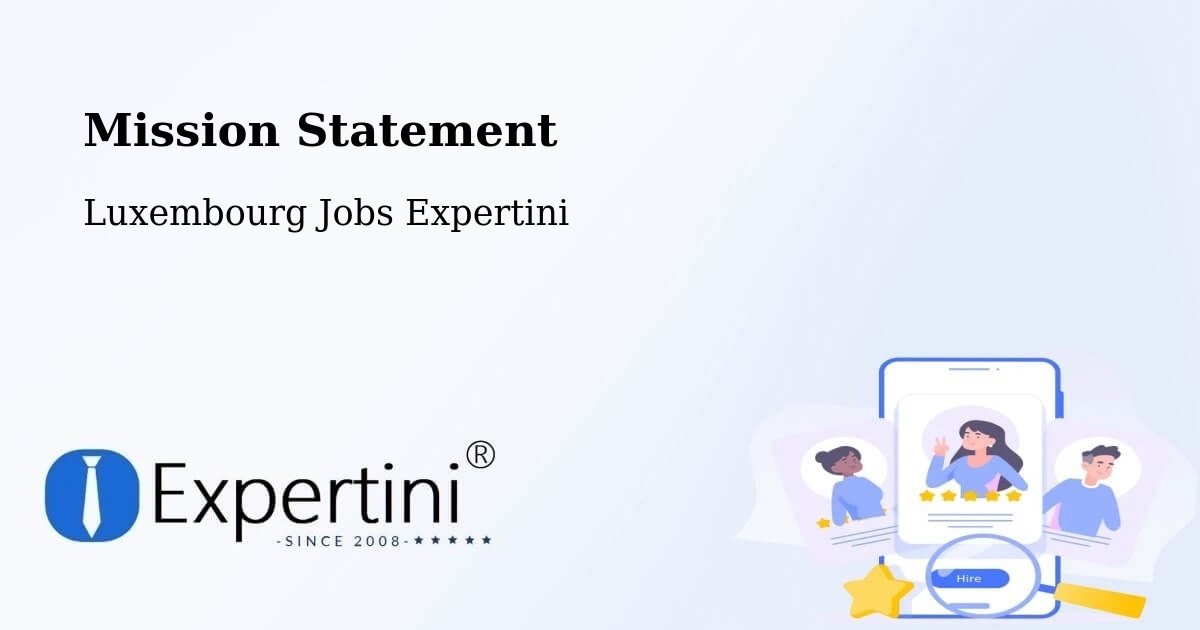Corporate Mission – Lorentzweiler - Luxembourg Jobs Expertini