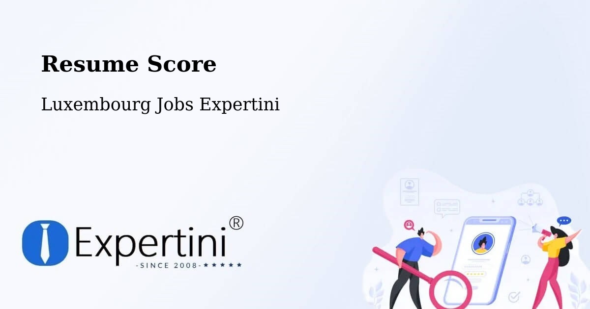 Resume Score & Job Description Match Tool – Lorentzweiler - Luxembourg Jobs Expertini